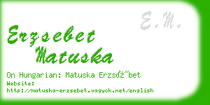 erzsebet matuska business card